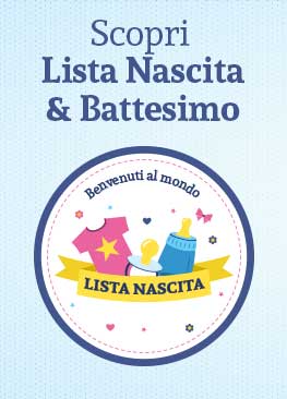 Crea la tua Lista Nascita e Battesimo